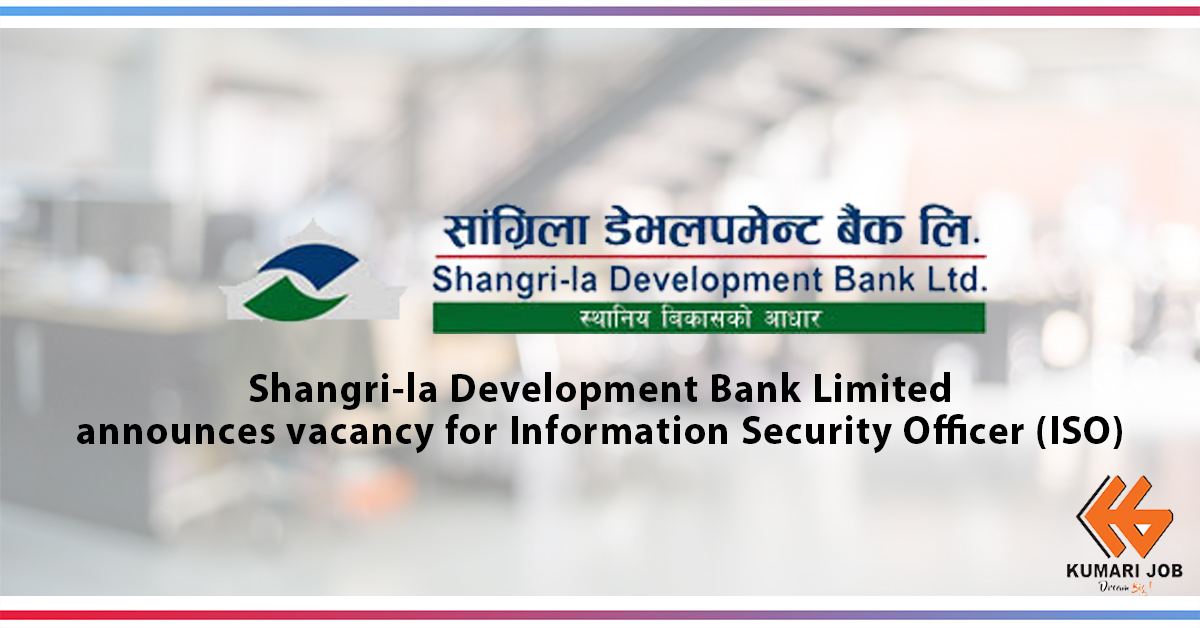 Vacancy Announcement | Shangri-la Development Bank Limited | Development Bank Job
